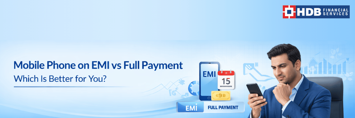 Mobile Phone on EMI vs Full Payment